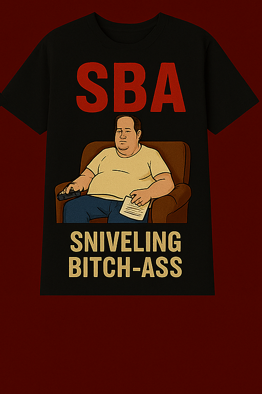 SBA Sniveling Bitch Agency Shirt